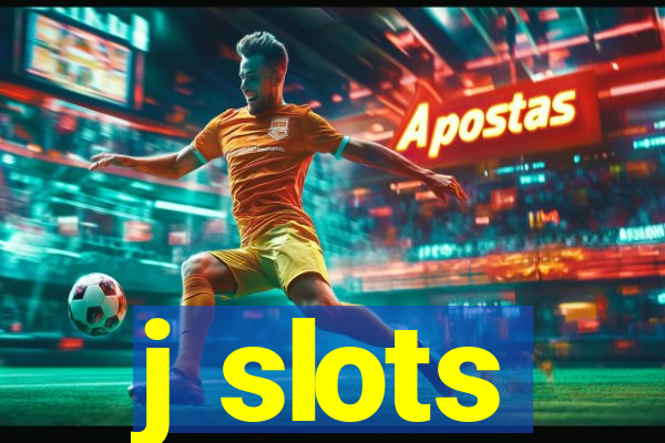 j slots