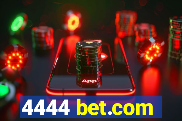 4444 bet.com