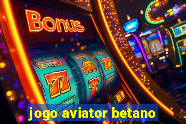 jogo aviator betano