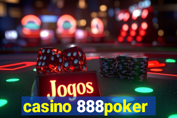 casino 888poker