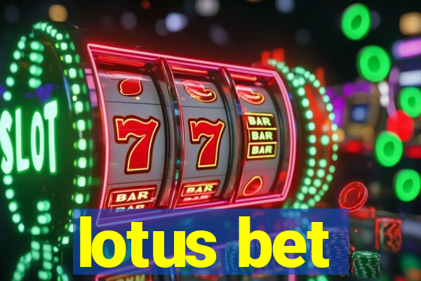 lotus bet