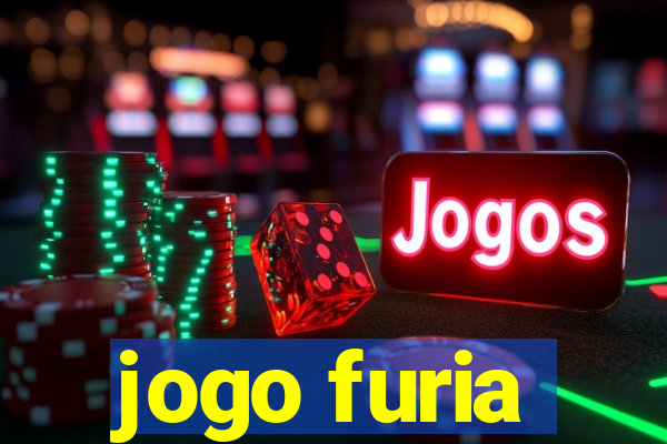 jogo furia