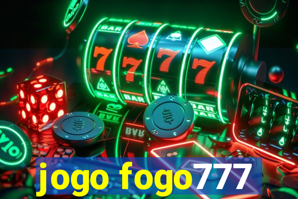 jogo fogo777