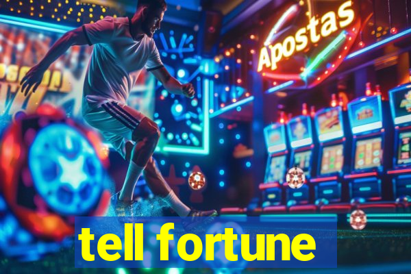 tell fortune