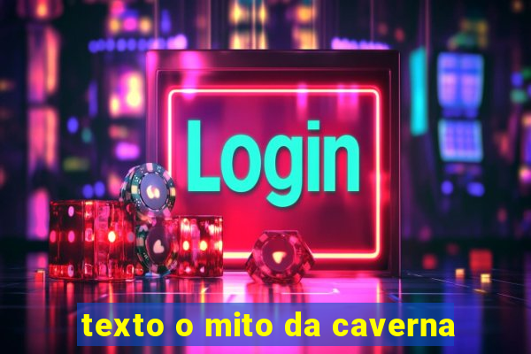 texto o mito da caverna