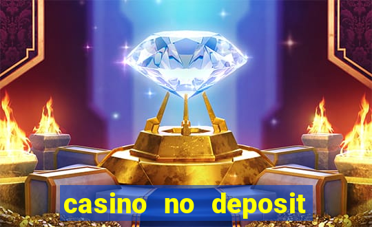 casino no deposit bonus codes 2023