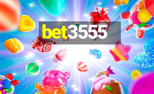 bet3555