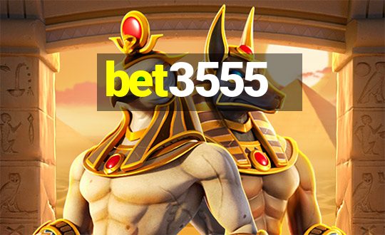 bet3555