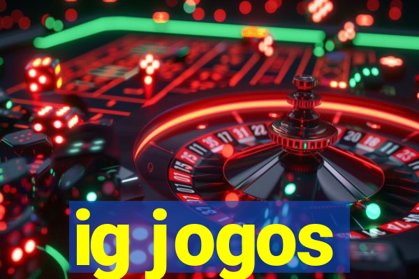 ig jogos