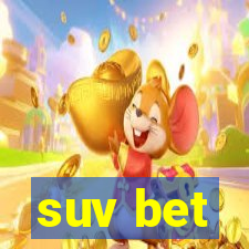 suv bet