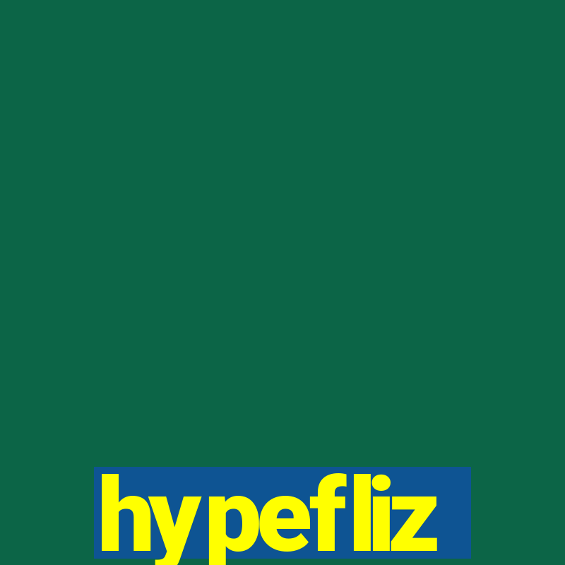 hypefliz