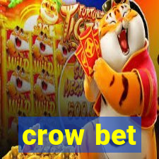 crow bet