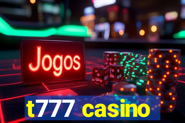 t777 casino