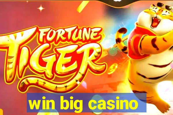 win big casino