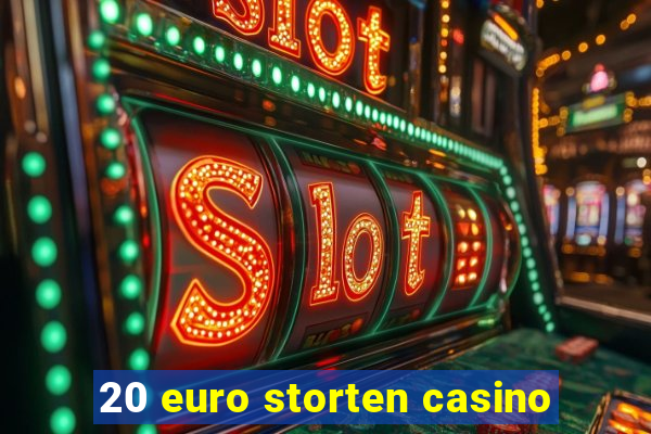 20 euro storten casino