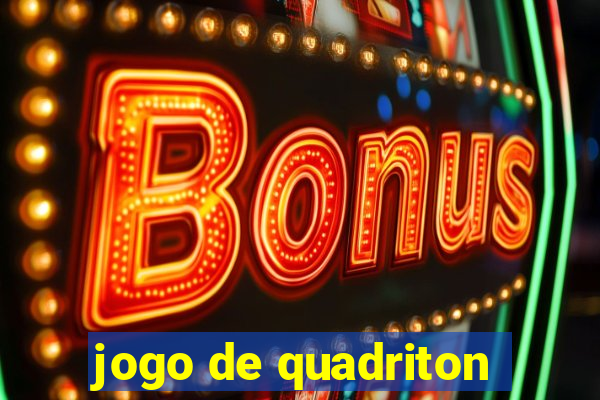 jogo de quadriton