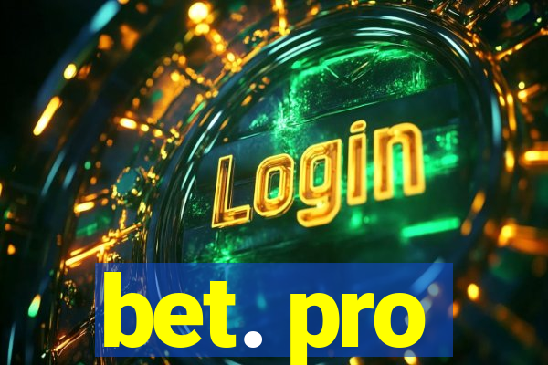 bet. pro