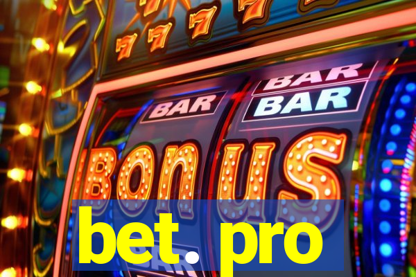 bet. pro