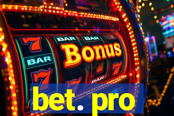 bet. pro