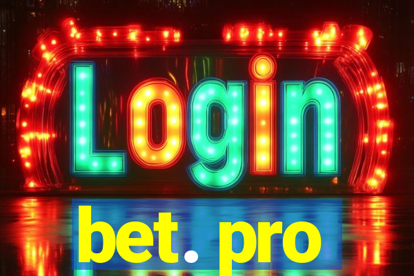 bet. pro