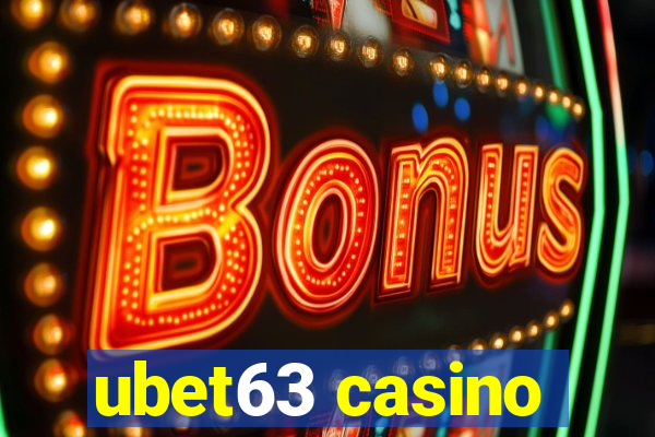 ubet63 casino