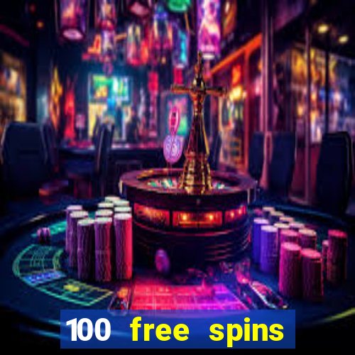 100 free spins casino bonus