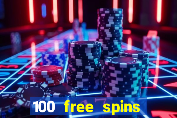 100 free spins casino bonus