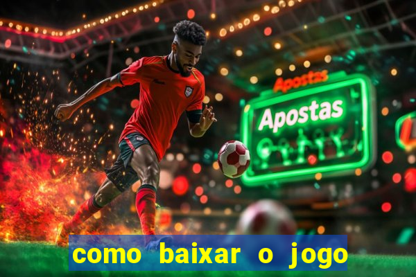 como baixar o jogo da blaze