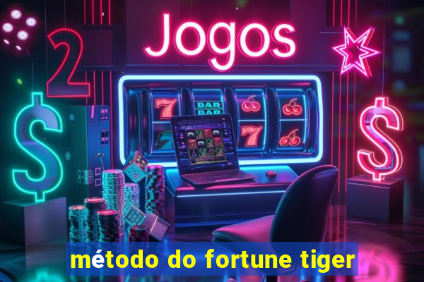 método do fortune tiger