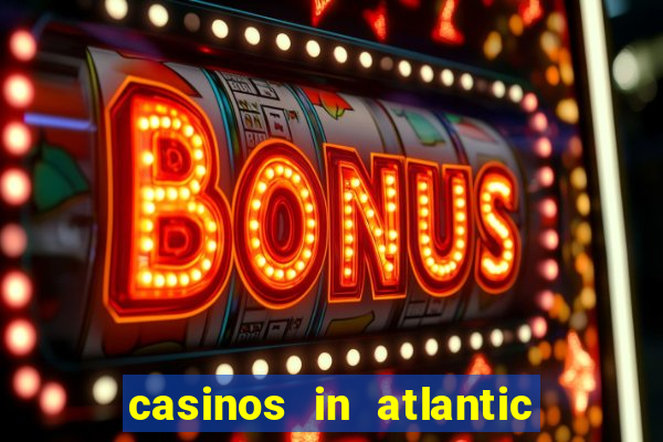 casinos in atlantic city nj