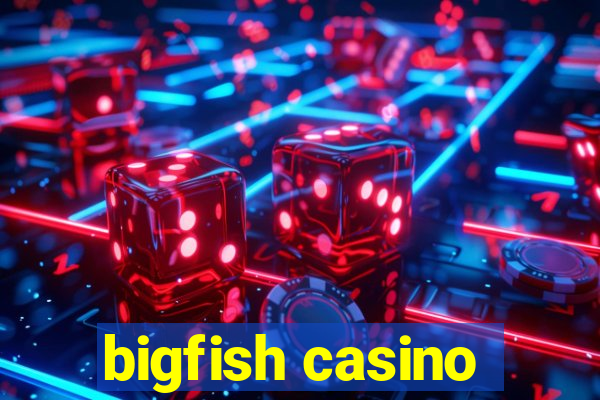 bigfish casino