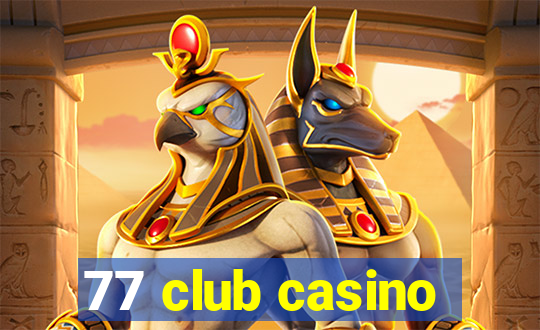 77 club casino