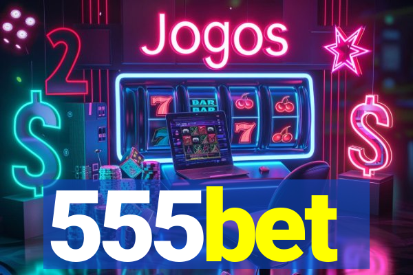 555bet