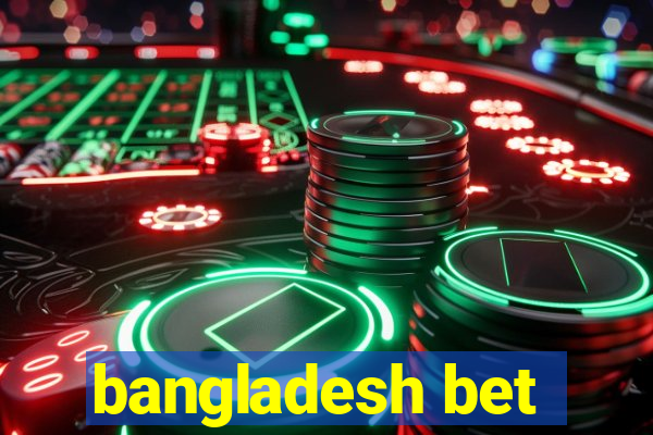 bangladesh bet