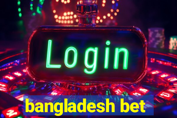 bangladesh bet