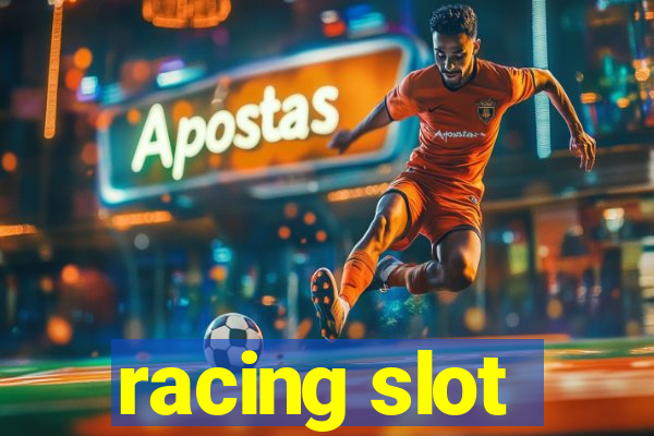 racing slot