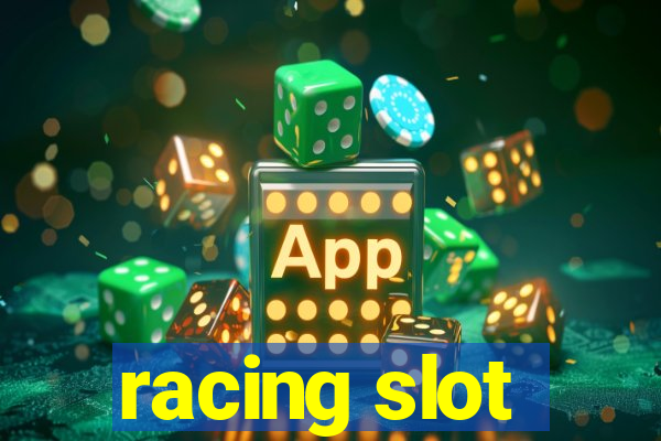 racing slot