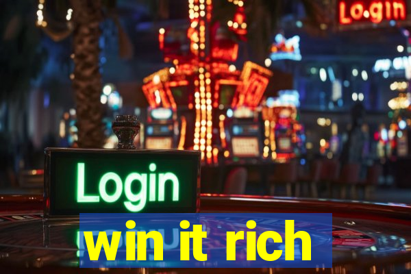 win it rich