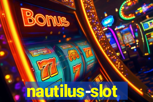 nautilus-slot