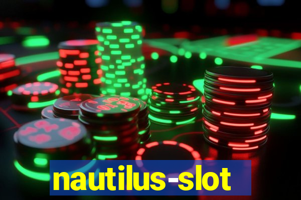 nautilus-slot