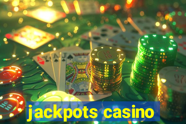 jackpots casino