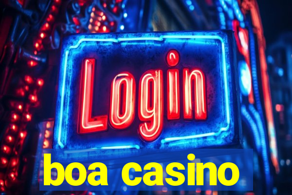 boa casino