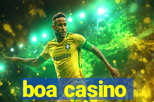 boa casino