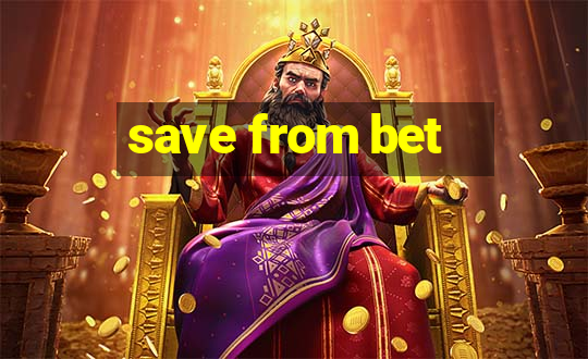 save from bet