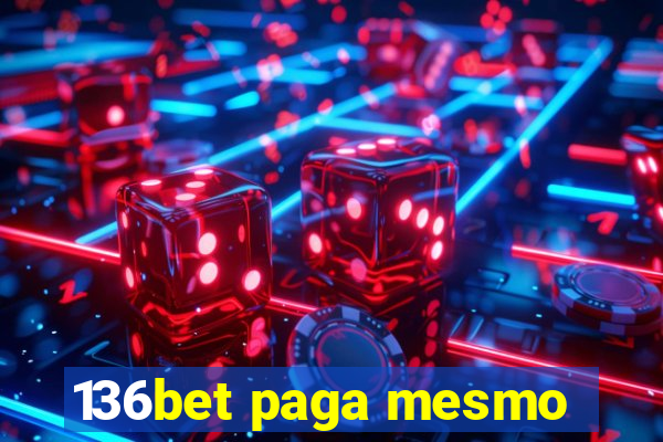 136bet paga mesmo