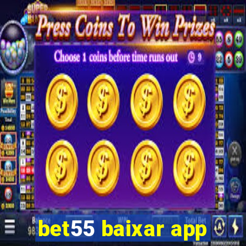 bet55 baixar app