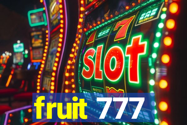 fruit 777