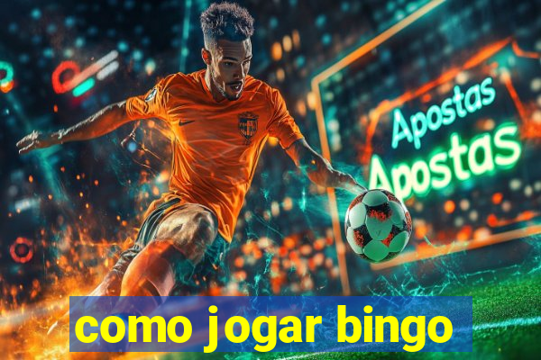 como jogar bingo