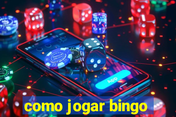 como jogar bingo