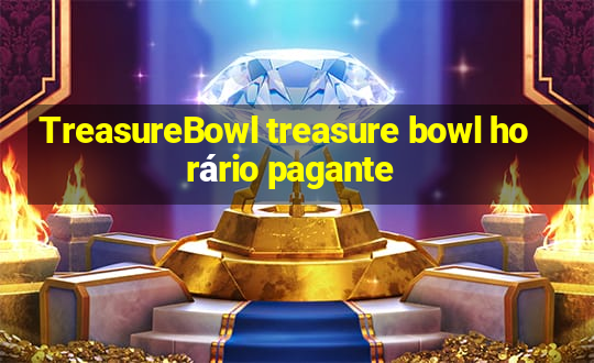 TreasureBowl treasure bowl horário pagante